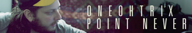 Oneohtrix Point Never Daniel Lopatin - wywiad