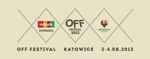 Thee Oh Sees,Godspeed You! Black Emperor,Goat,Drekoty,Ola Rzepka,Sam Amidon,Piotr Kurek,Julia Holter,Guardian Alien,Buke And Gase,Shackleton,UL/KR,Hera,Gówno,Frozen Bird,How How,Trupa Trupa,Ampacity,Daniel Higgs,Fire!,Stara Rzeka,Babadag,Fuka Lata OFF Festival 2013