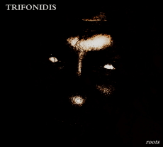 TRIFONIDIS Roots