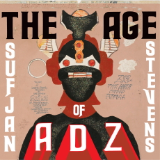 SUFJAN STEVENS The Age of Adz