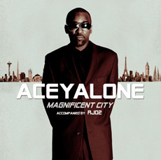 ACEYALONE FEAT. RJD2 Magnificent City